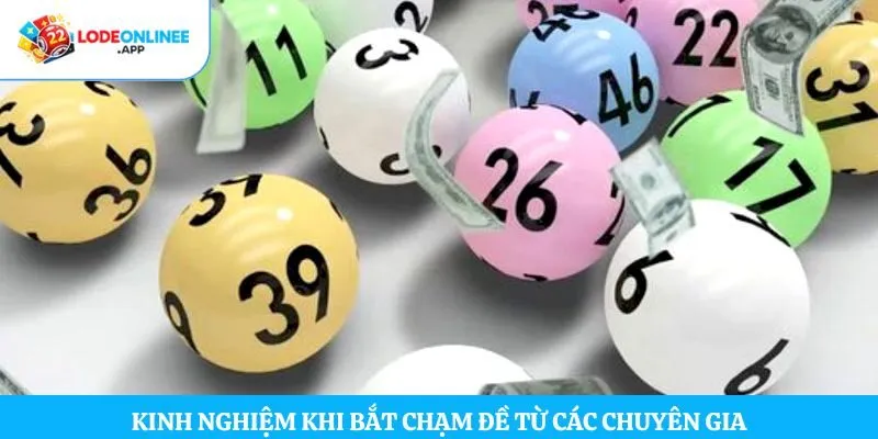 Kinh nghiệm khi bắt chạm đề từ các chuyên gia