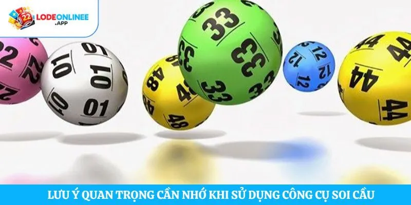 Lưu ý quan trọng cần nhớ khi sử dụng công cụ soi cầu