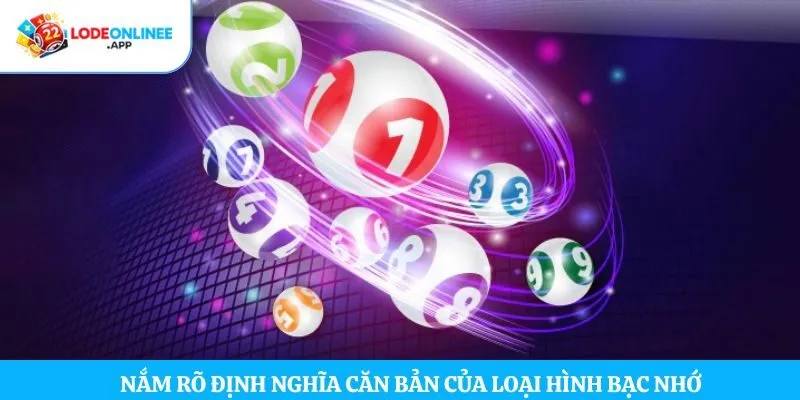 Nắm rõ định nghĩa căn bản của loại hình bạc nhớ  