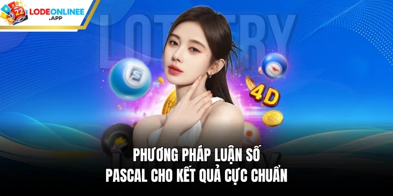 Phương pháp luận số Pascal cho kết quả cực chuẩn