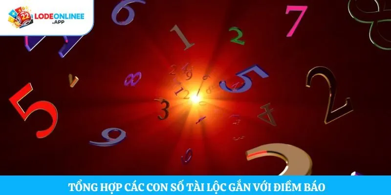 Tổng hợp các con số tài lộc gắn với điềm báo